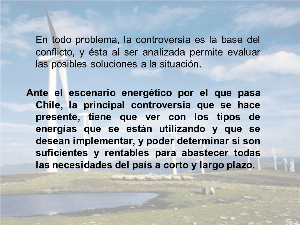 En todo problema, la controversia es la base del conflicto, y ésta al ser analizada permite evaluar las posibles soluciones a la situación.