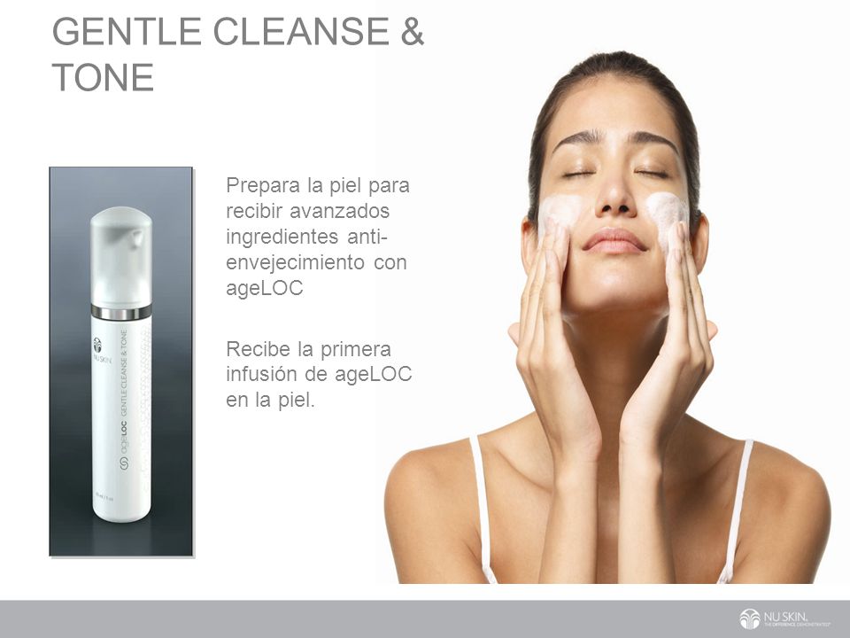GENTLE CLEANSE & TONE Prepara la piel para recibir avanzados ingredientes anti-envejecimiento con ageLOC.
