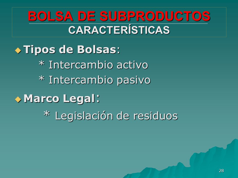 BOLSA DE SUBPRODUCTOS CARACTERÍSTICAS