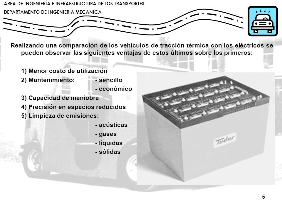 Realizando una comparación de los vehículos de tracción térmica con los eléctricos se pueden observar las siguientes ventajas de estos últimos sobre los primeros: