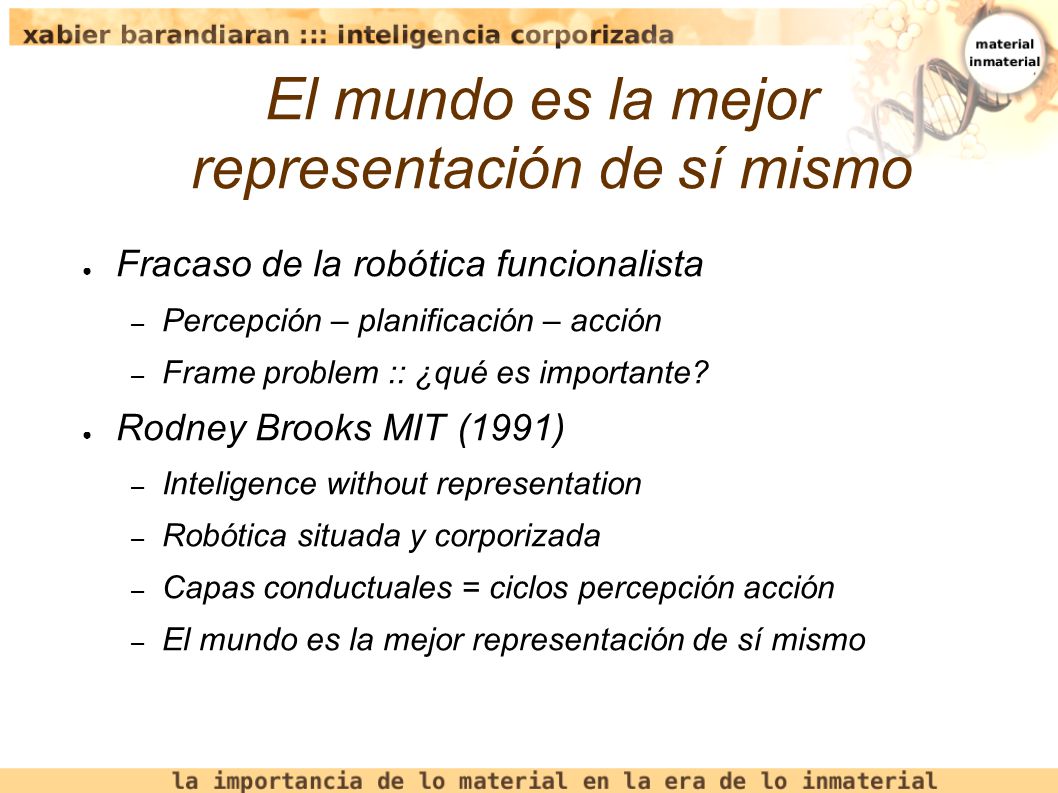 El mundo es la mejor representación de sí mismo
