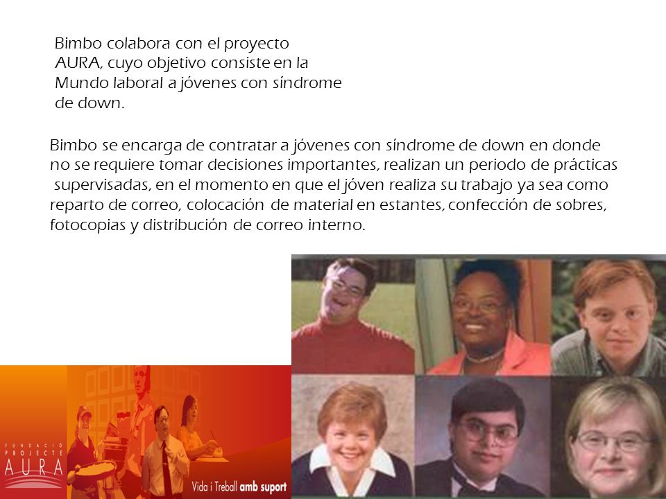 Bimbo colabora con el proyecto AURA, cuyo objetivo consiste en la