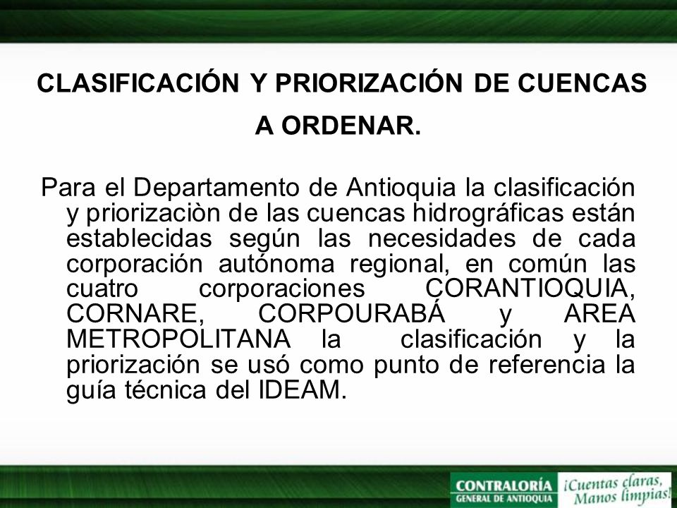 CLASIFICACIÓN Y PRIORIZACIÓN DE CUENCAS A ORDENAR.