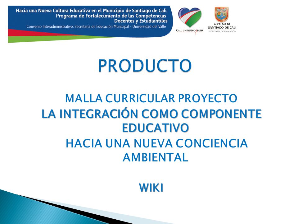 PRODUCTO LA INTEGRACIÓN COMO COMPONENTE EDUCATIVO