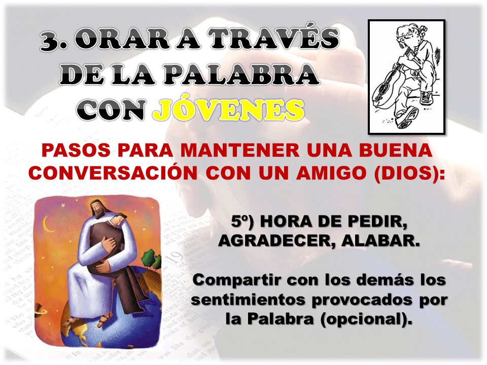 3. ORAR A TRAVÉS DE LA PALABRA CON JÓVENES