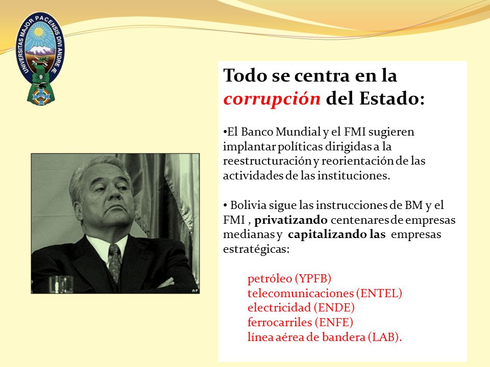 Todo se centra en la corrupción del Estado: