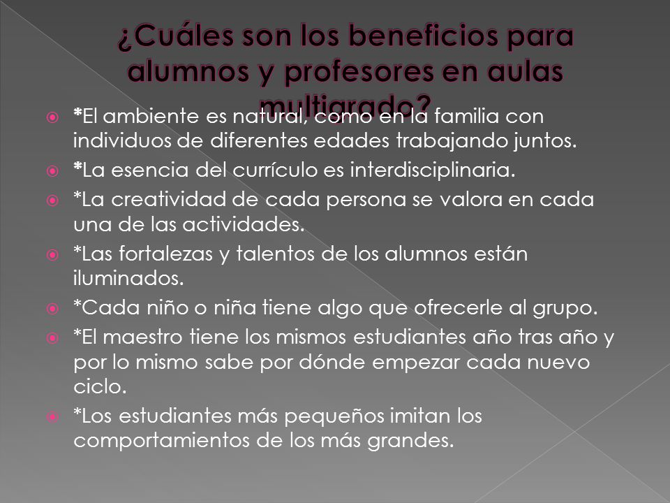 ¿Cuáles son los beneficios para alumnos y profesores en aulas multigrado