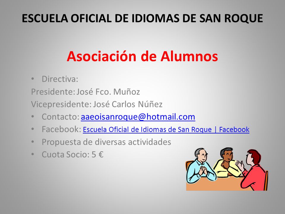 ESCUELA OFICIAL DE IDIOMAS DE SAN ROQUE Asociación de Alumnos
