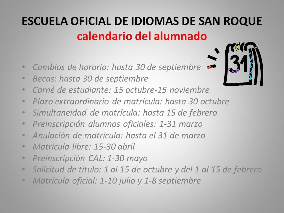 ESCUELA OFICIAL DE IDIOMAS DE SAN ROQUE calendario del alumnado