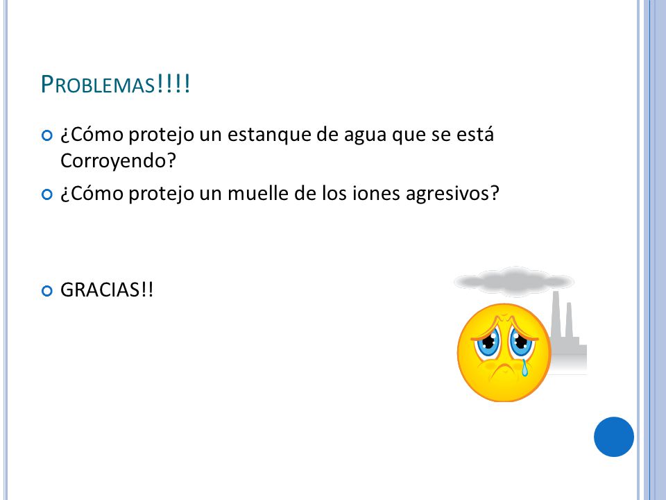Problemas!!!! ¿Cómo protejo un estanque de agua que se está Corroyendo ¿Cómo protejo un muelle de los iones agresivos