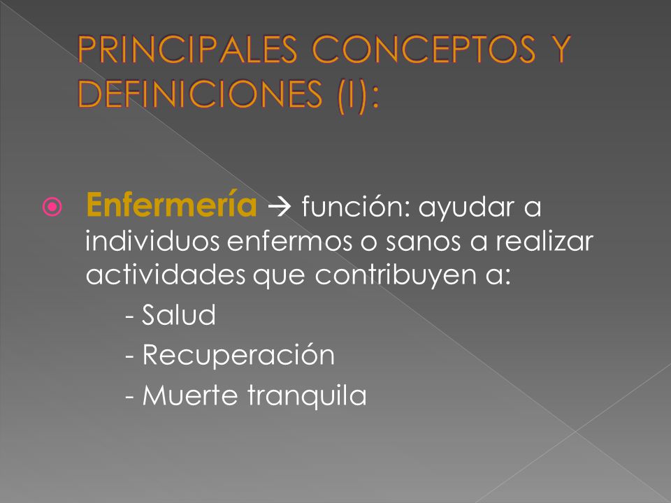 PRINCIPALES CONCEPTOS Y DEFINICIONES (I):