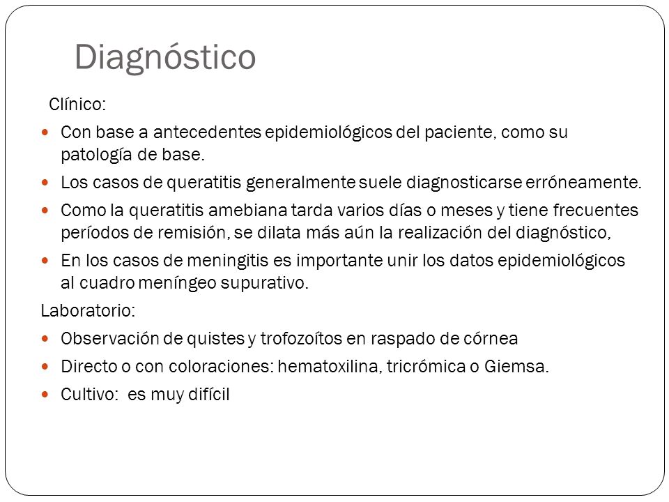 Diagnóstico Clínico: Con base a antecedentes epidemiológicos del paciente, como su patología de base.