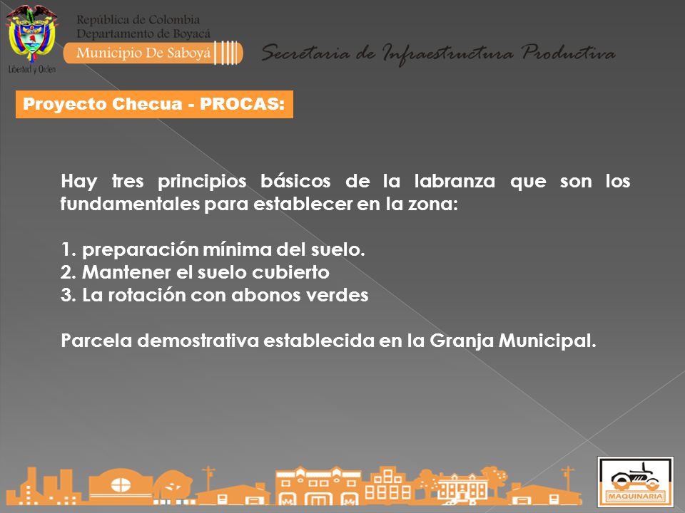 1. preparación mínima del suelo. 2. Mantener el suelo cubierto