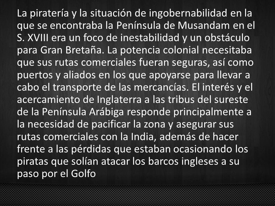 La piratería y la situación de ingobernabilidad en la que se encontraba la Península de Musandam en el S.