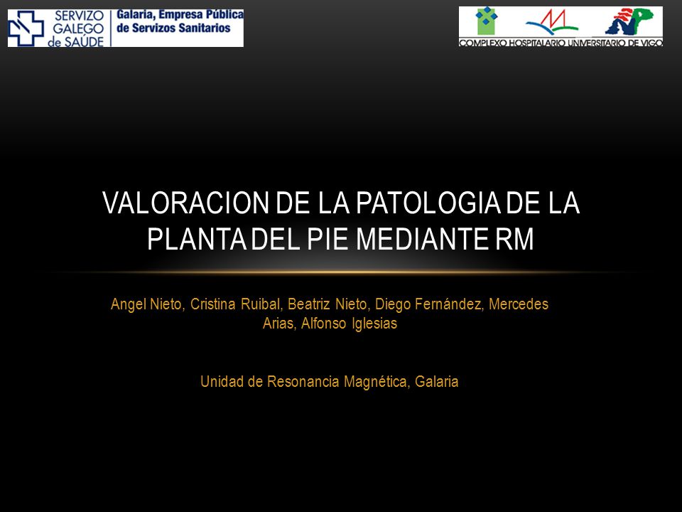 VALORACION DE LA PATOLOGIA DE LA PLANTA DEL PIE MEDIANTE RM