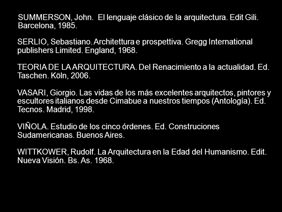 SUMMERSON, John. El lenguaje clásico de la arquitectura. Edit Gili