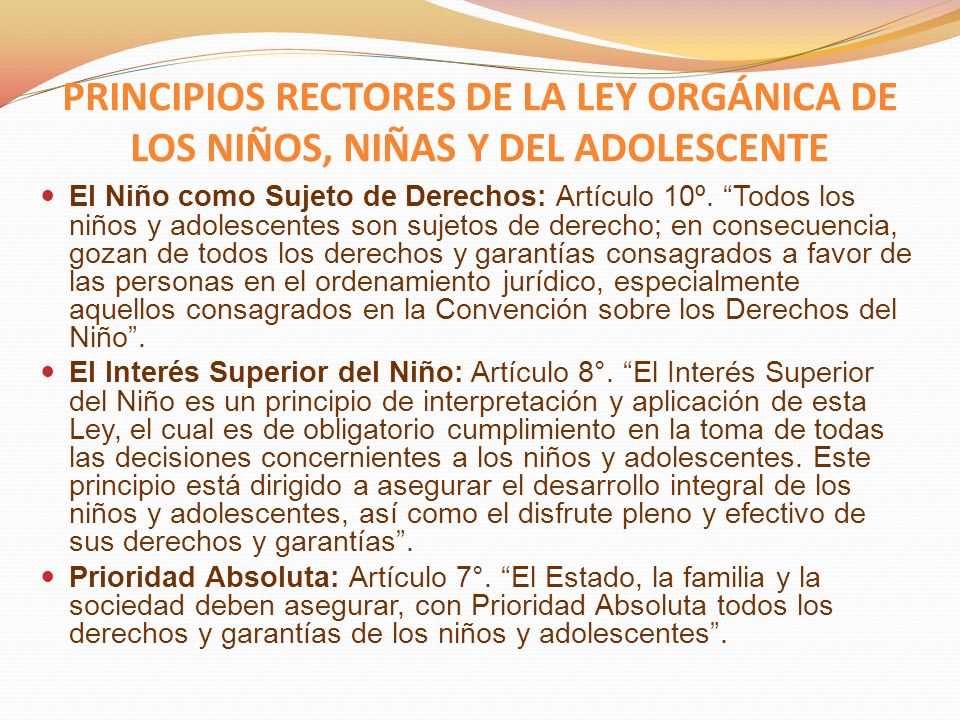 PRINCIPIOS RECTORES DE LA LEY ORGÁNICA DE LOS NIÑOS, NIÑAS Y DEL ADOLESCENTE