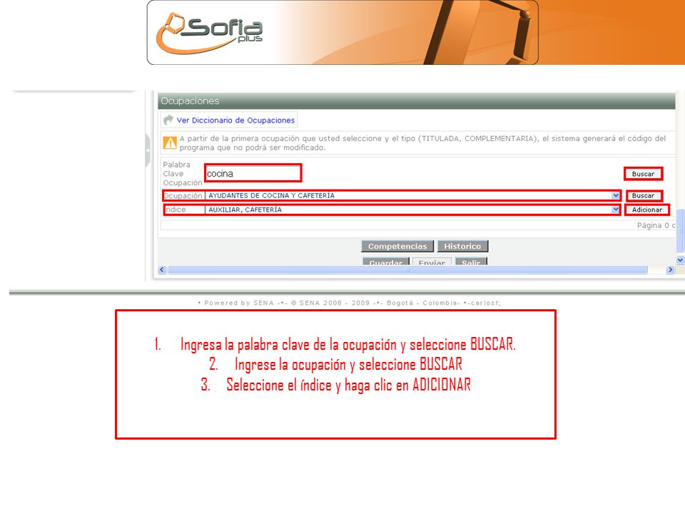 Ingresa la palabra clave de la ocupación y seleccione BUSCAR.