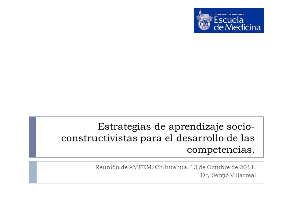 Estrategias de aprendizaje socio-constructivistas para el desarrollo de las competencias.