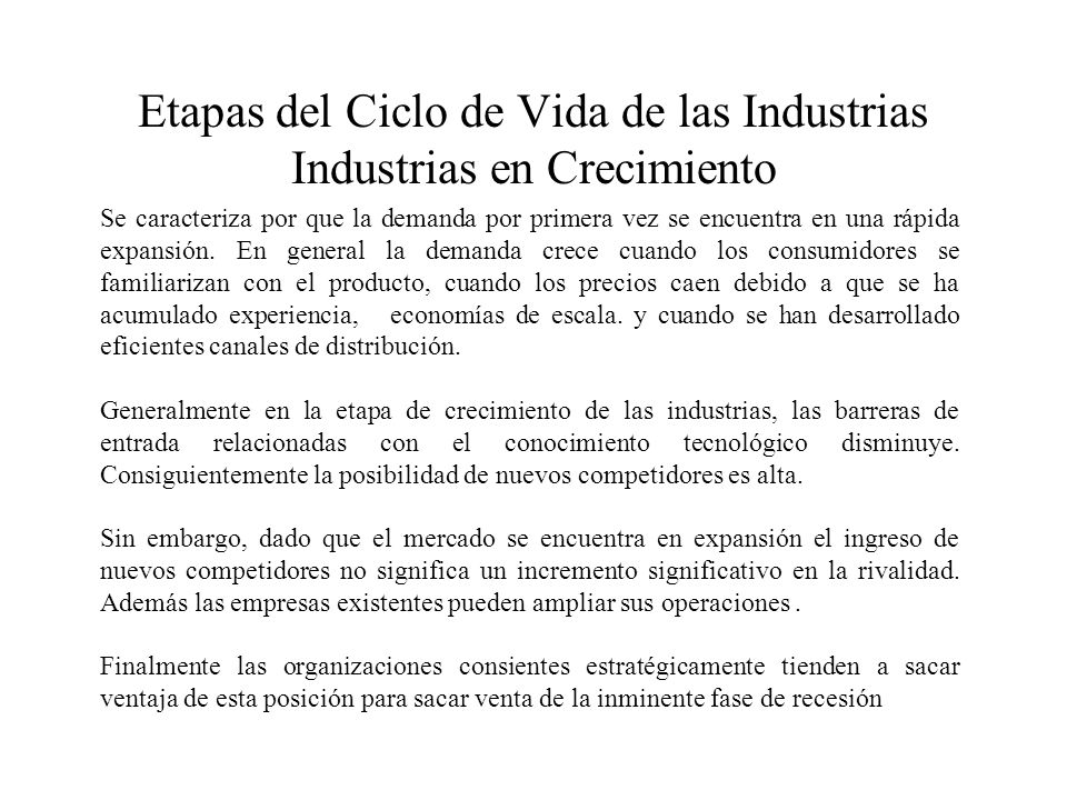 Etapas del Ciclo de Vida de las Industrias Industrias en Crecimiento