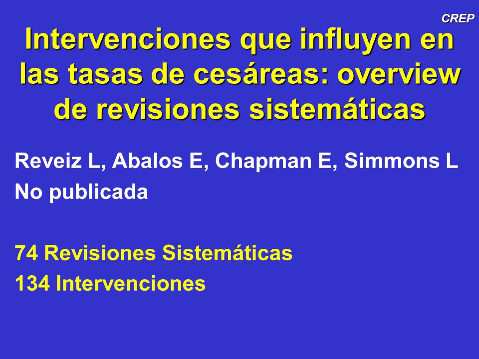 Intervenciones que influyen en las tasas de cesáreas: overview de revisiones sistemáticas