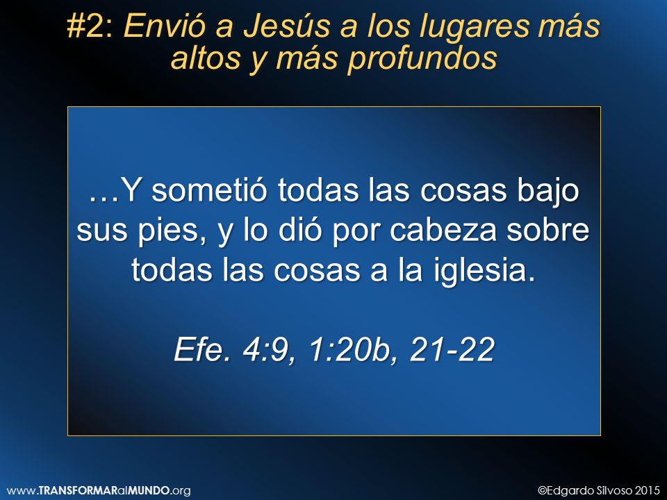 #2: Envió a Jesús a los lugares más altos y más profundos