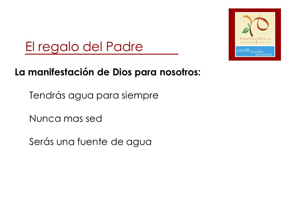 El regalo del Padre La manifestación de Dios para nosotros: