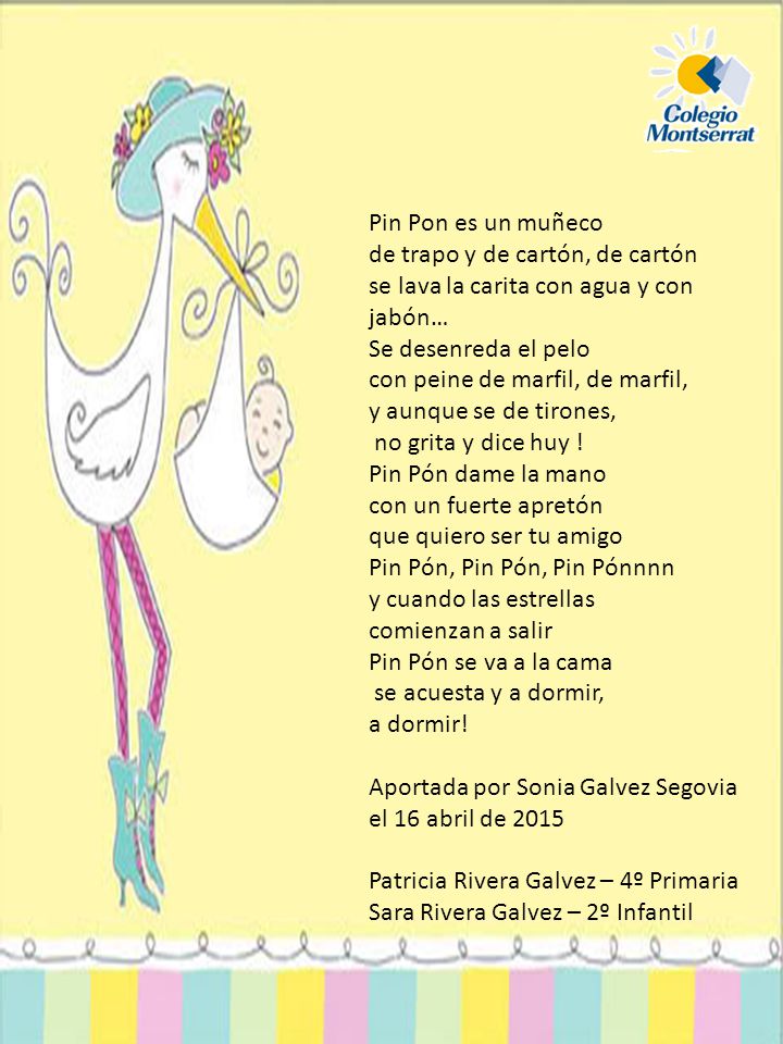 Pin Pon es un muñeco de trapo y de cartón, de cartón. se lava la carita con agua y con jabón… Se desenreda el pelo.