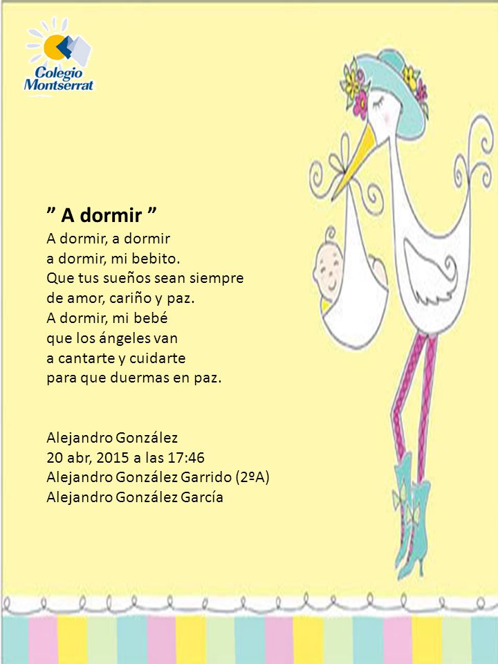 A dormir A dormir, a dormir a dormir, mi bebito.