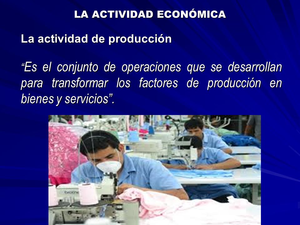 LA ACTIVIDAD ECONÓMICA