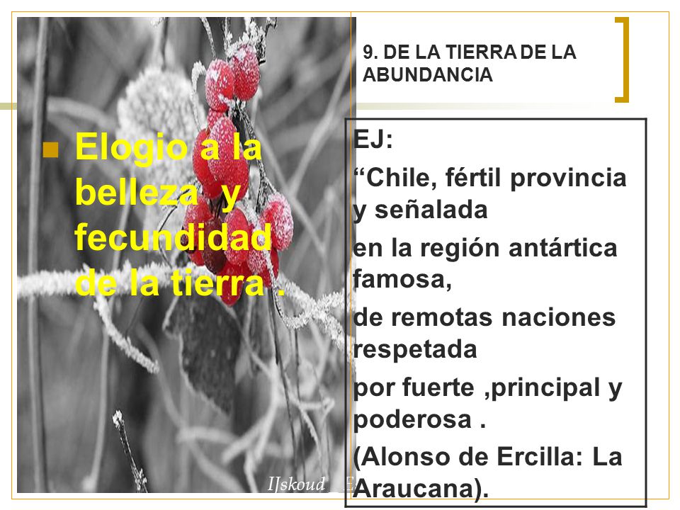 Elogio a la belleza y fecundidad de la tierra .