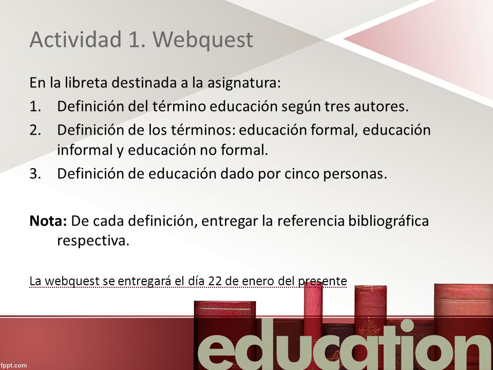 Actividad 1. Webquest En la libreta destinada a la asignatura: