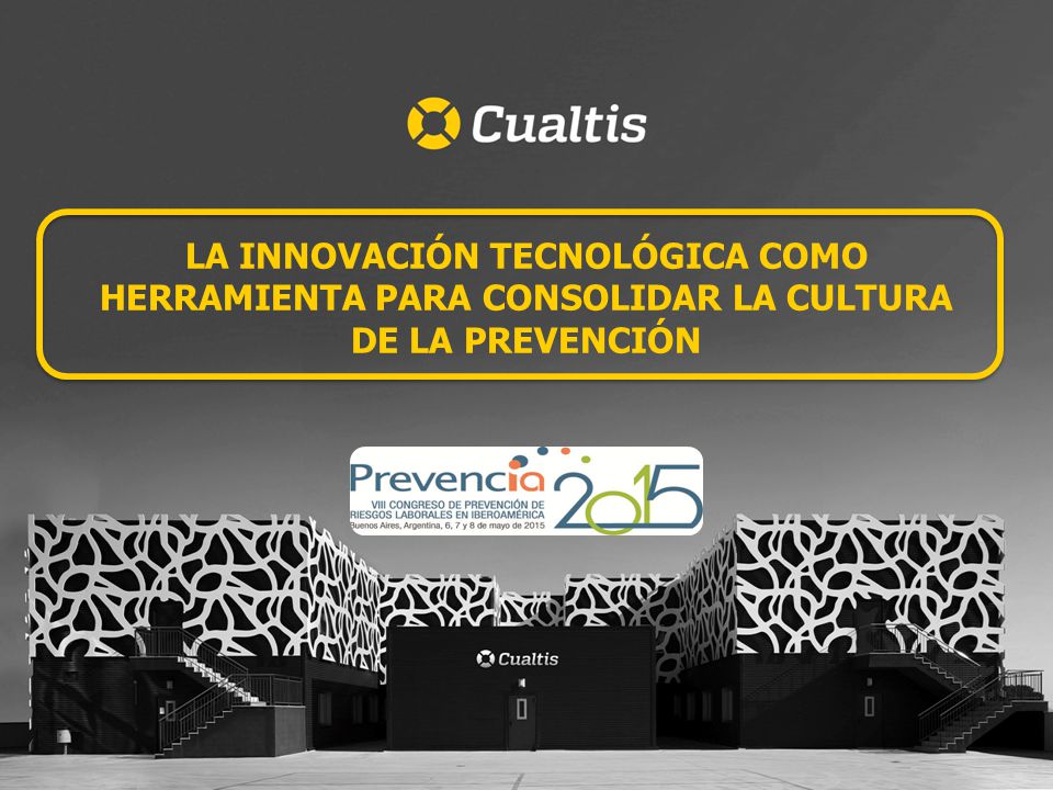 LA INNOVACIÓN TECNOLÓGICA COMO HERRAMIENTA PARA CONSOLIDAR LA CULTURA DE LA PREVENCIÓN