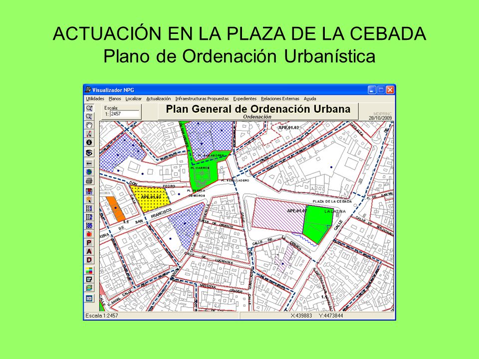ACTUACIÓN EN LA PLAZA DE LA CEBADA Plano de Ordenación Urbanística
