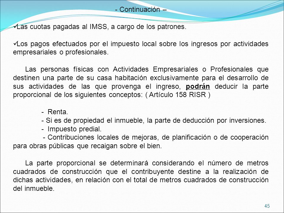 Continuación – Las cuotas pagadas al IMSS, a cargo de los patrones.
