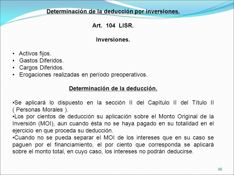 Determinación de la deducción por inversiones. Art. 104 LISR.