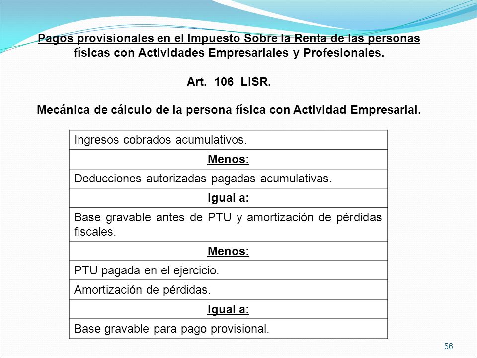 Mecánica de cálculo de la persona física con Actividad Empresarial.