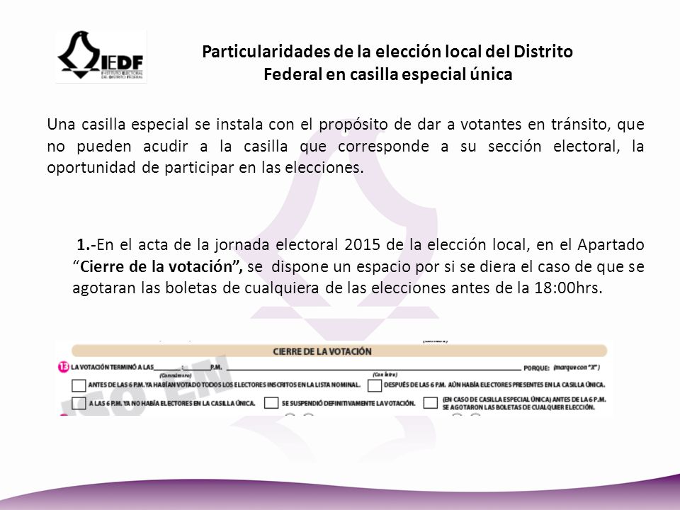 Particularidades de la elección local del Distrito Federal en casilla especial única