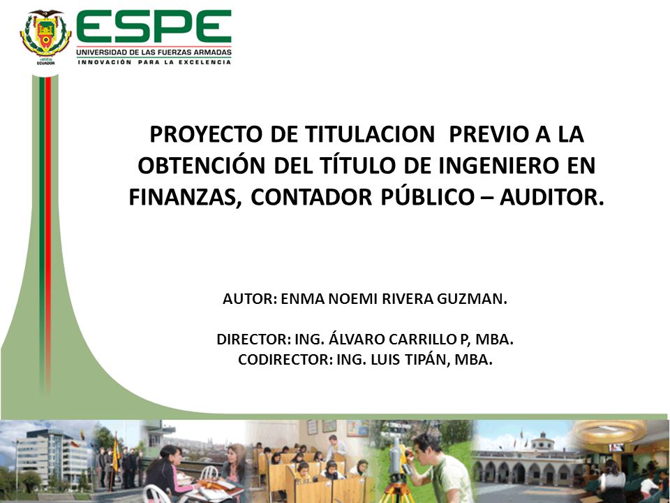 PROYECTO DE TITULACION PREVIO A LA OBTENCIÓN DEL TÍTULO DE INGENIERO EN FINANZAS, CONTADOR PÚBLICO – AUDITOR.