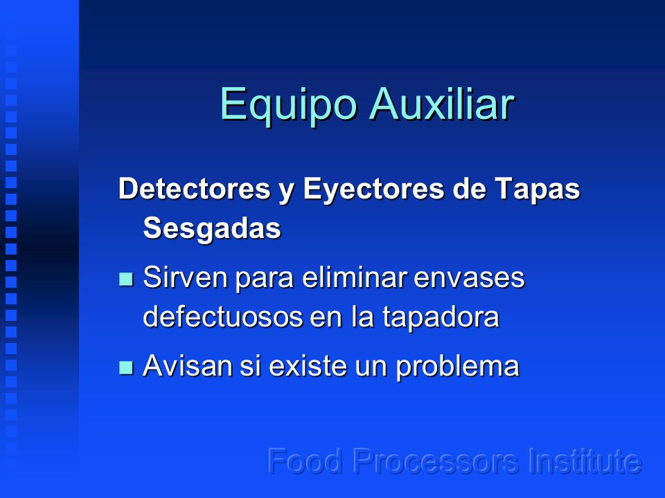 Equipo Auxiliar Detectores y Eyectores de Tapas Sesgadas