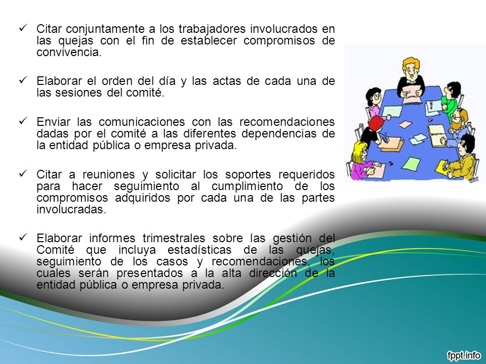 Citar conjuntamente a los trabajadores involucrados en las quejas con el fin de establecer compromisos de convivencia.