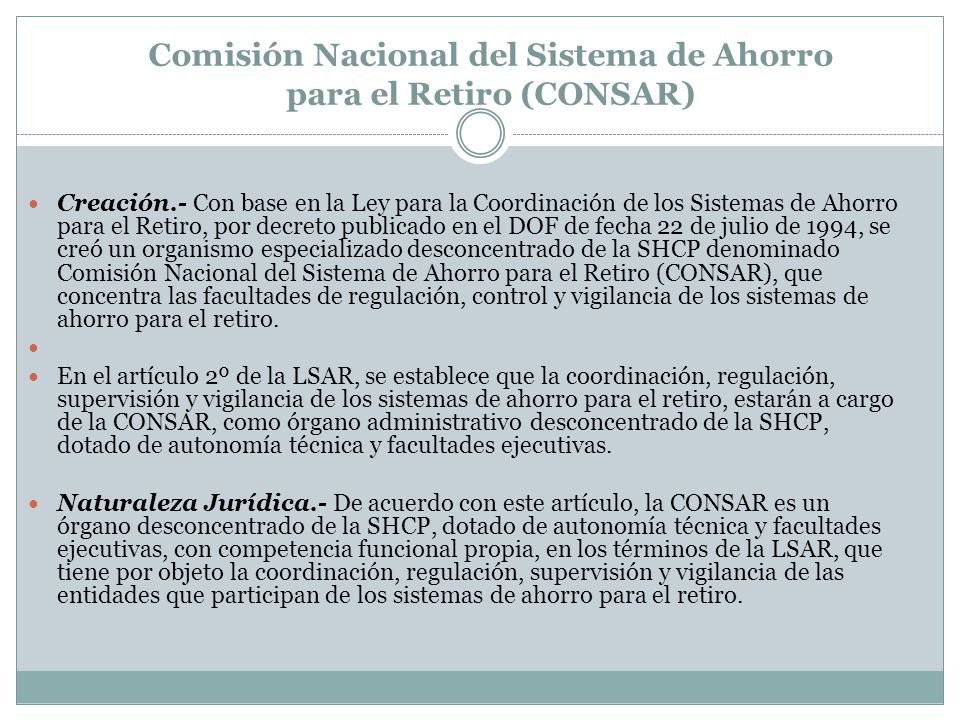 Comisión Nacional del Sistema de Ahorro para el Retiro (CONSAR)
