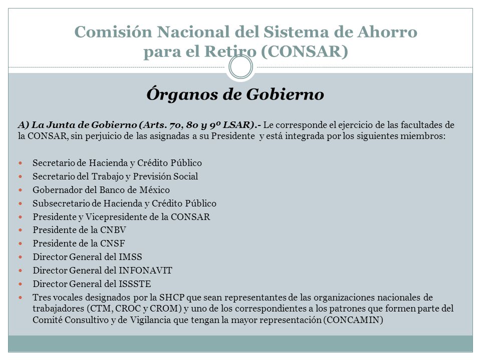 Comisión Nacional del Sistema de Ahorro para el Retiro (CONSAR)