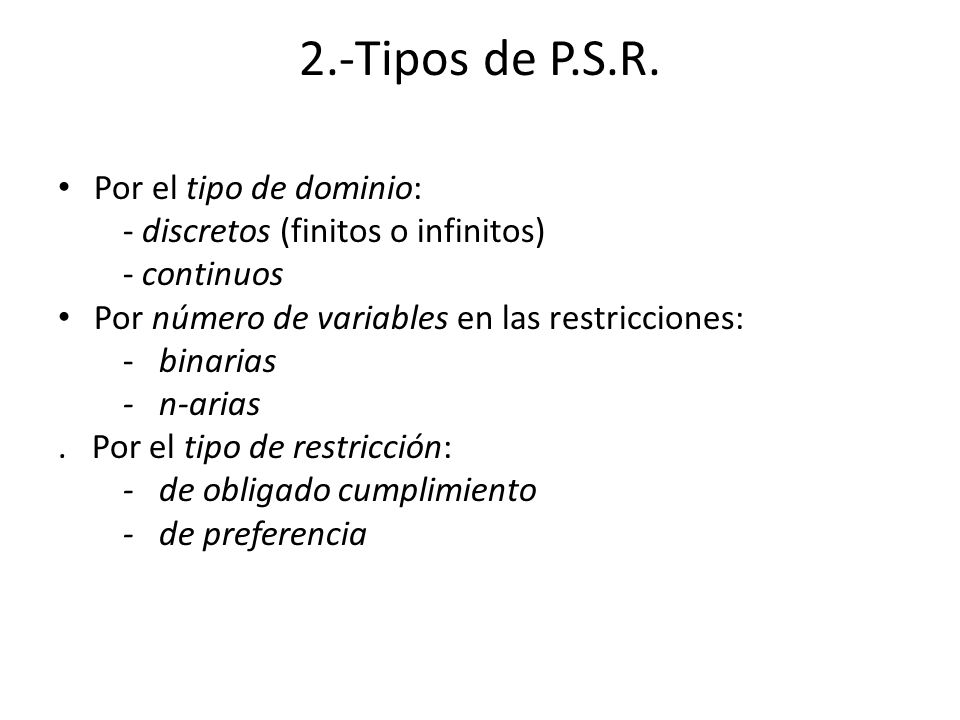 2.-Tipos de P.S.R. Por el tipo de dominio: