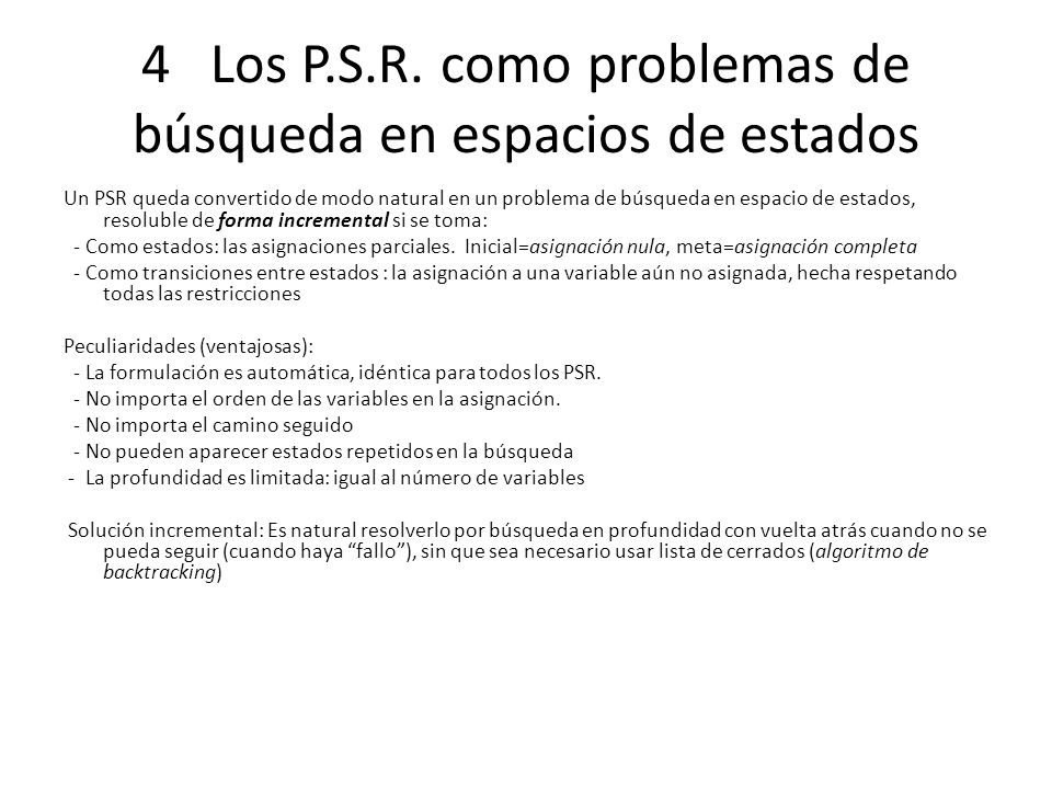 4 Los P.S.R. como problemas de búsqueda en espacios de estados
