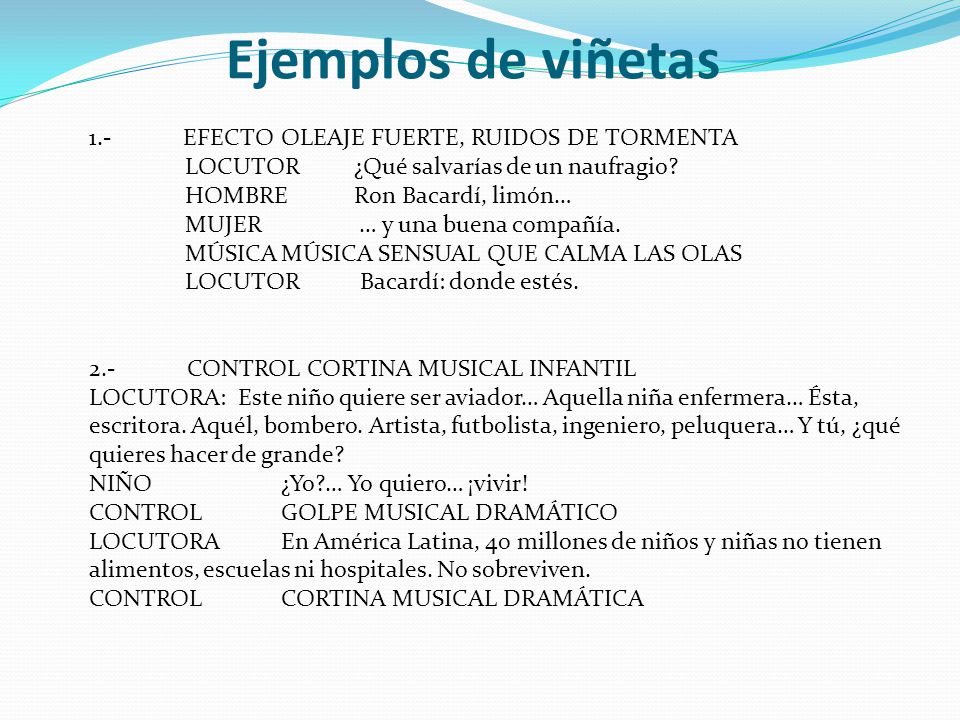 Ejemplos de viñetas 1.- EFECTO OLEAJE FUERTE, RUIDOS DE TORMENTA