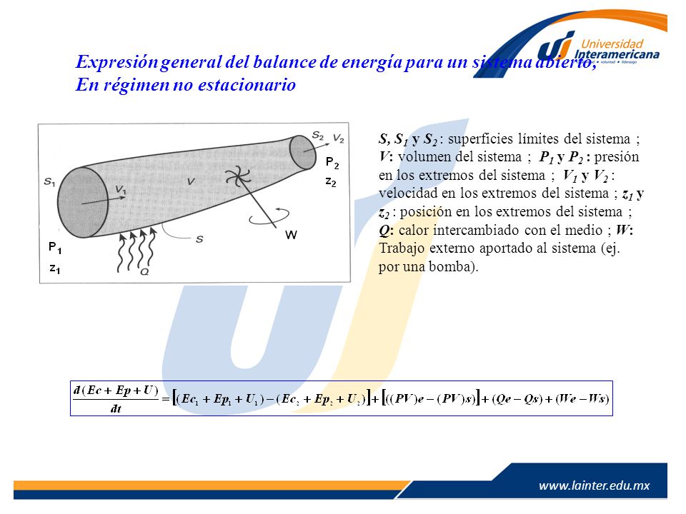 Expresión general del balance de energía para un sistema abierto,