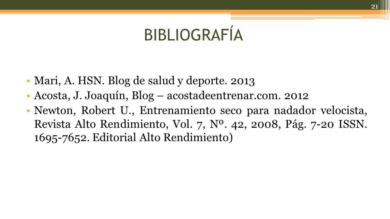 BIBLIOGRAFÍA Mari, A. HSN. Blog de salud y deporte. 2013