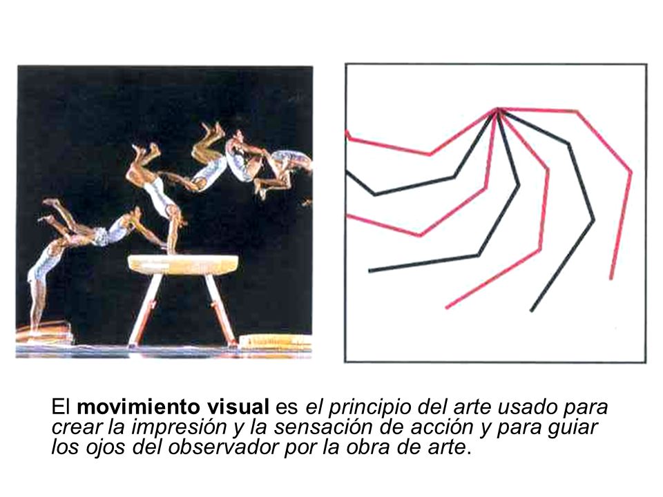 El movimiento visual es el principio del arte usado para crear la impresión y la sensación de acción y para guiar los ojos del observador por la obra de arte.