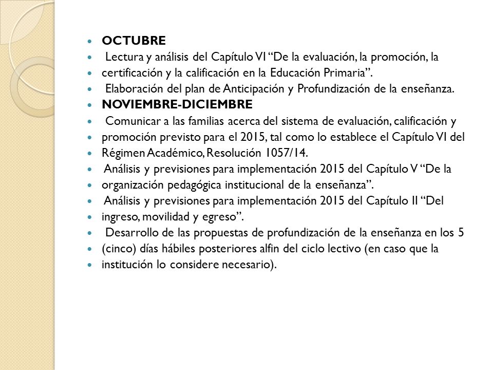 OCTUBRE Lectura y análisis del Capítulo VI De la evaluación, la promoción, la. certificación y la calificación en la Educación Primaria .